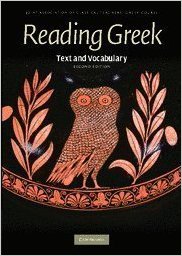 Reading Greek: Text and Vocabulary 2nd Edition