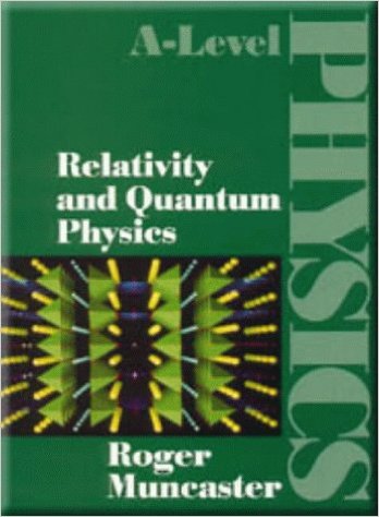 Relativity and Quantum Physics