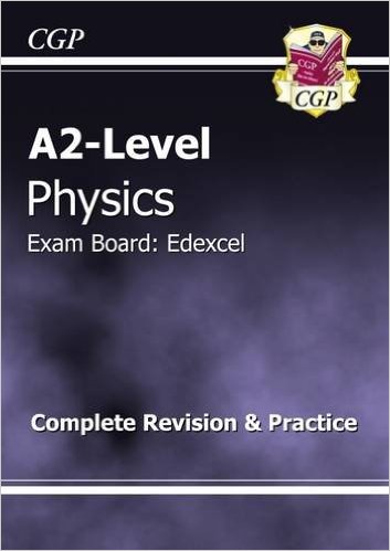 A2-Level Physics Edexcel Complete Revision & Practice